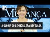 A glória do Senhor será revelada // Bispa Cléo