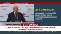 Bahçeli: Milli uyanış bir kez daha kuşatmayı yaracak