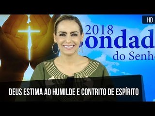 Deus estima ao humilde e contrito de espírito // Bispa Cléo
