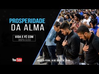 Prosperidade da alma // Palavra de Vida e Fé