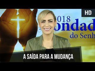 A saída para a mudança / Bispa Cléo