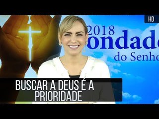 Buscar a Deus é a prioridade // Programa Mudança de Vida Hoje
