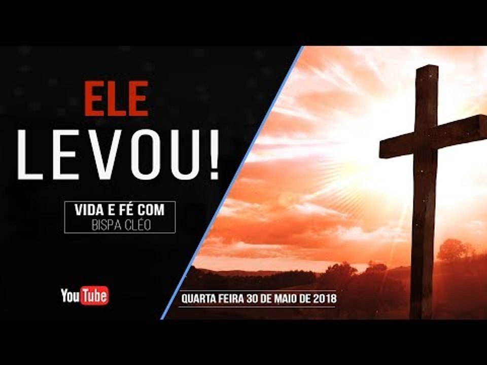 Ele levou! // Palavra de Vida e Fé