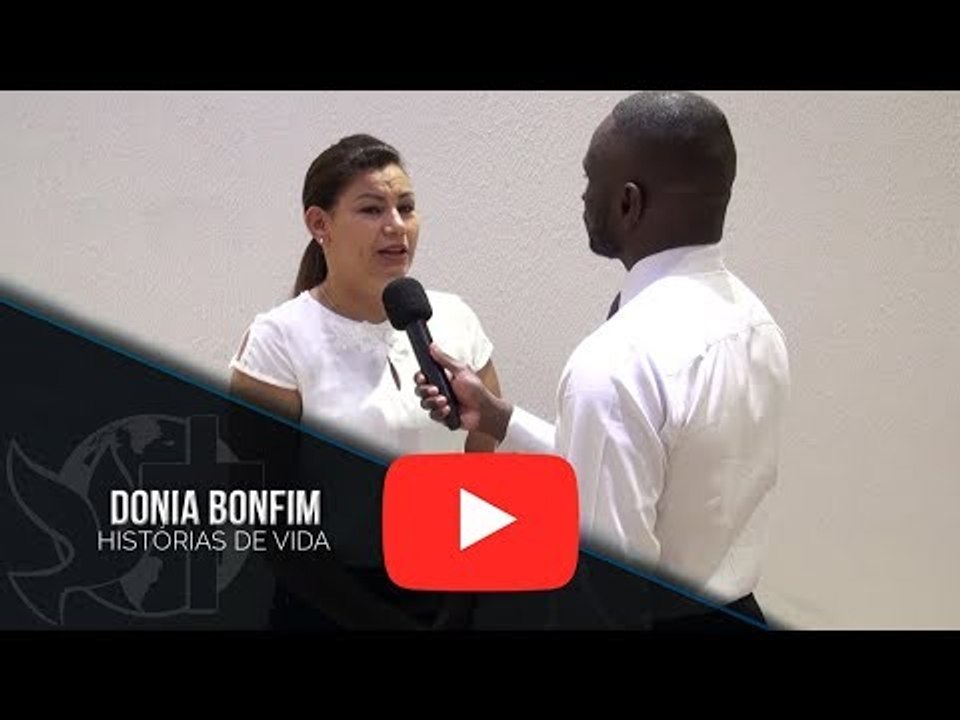 Histórias de Vida - Donia Bonfim