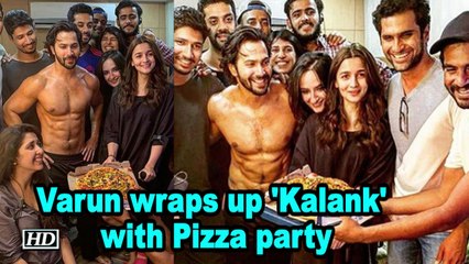 Varun wraps up 'Kalank' with Pizza party