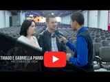 Histórias de Vida - Thiago e Gabriella Parigi