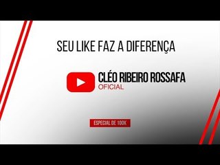 Especial de 100k - Seu Like faz a diferença - INÉDITO