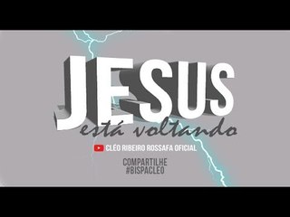 Jesus está voltando // Bispa Cléo HD