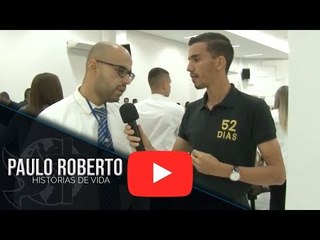 Histórias de Vida - Paulo Roberto