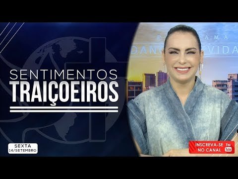 Sentimentos traiçoeiros// Bispa Cléo