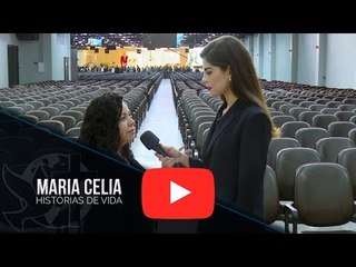 Histórias de Vida - Maria Célia