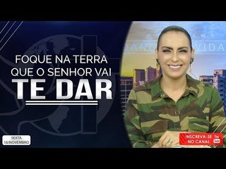 Foque na terra que o Senhor vai te dar// Bispa Cléo