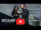 Rayza Kary - Histórias de Vida