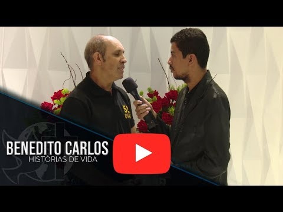 Histórias de Vida - Benedito Carlos