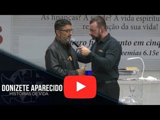 Histórias de Vida - Donizete Aparecido