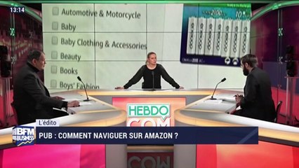 L'édito: Pub, comment naviguer sur Amazon ? - 24/11