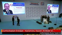 Cumhurbaşkanı Erdoğan - Kastamonu, Kayseri, Kırıkkale ve Kırklareli Adaylarının Açıklanması