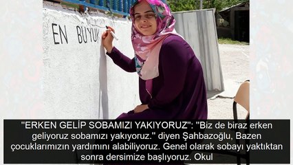 Odun kırıp sobayı yakarak öğrencilerine ders veriyor