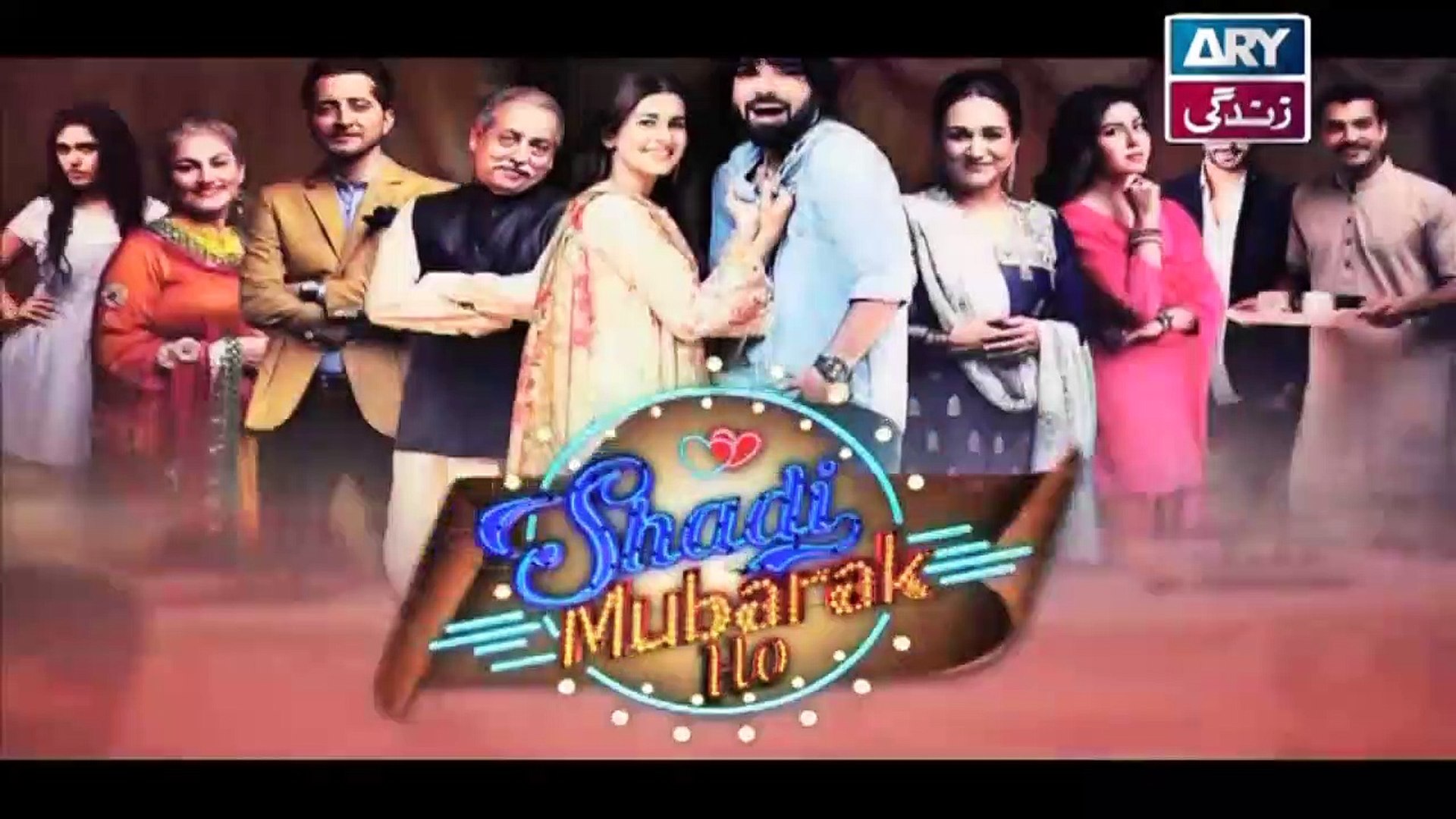 Shadi Mubarak Ho Episode 04 on ARY Zindagi in High Quality 24th November 2018
