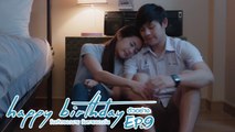 ตัวอย่าง happy birthday วันเกิดของนาย วันตายของฉัน | EP.9