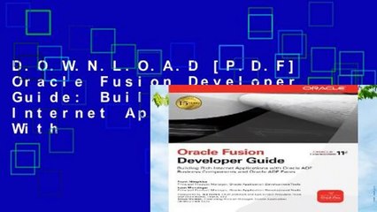 D.O.W.N.L.O.A.D [P.D.F] Oracle Fusion Developer Guide: Building Rich Internet Applications With