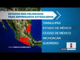Empresas extranjeras en México frenaron inversiones por inseguridad en 2017 | Noticias con Ciro
