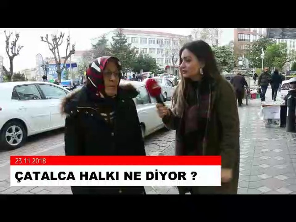Çatalca Ne Diyor?