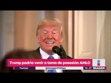 ¡Trump podría venir a México a la toma de protesta de AMLO! | Noticias con Yuriria Sierra