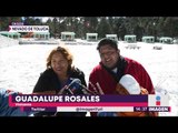 ¡El Nevado de Toluca se pinta de blanco! | Noticias con Yuriria Sierra