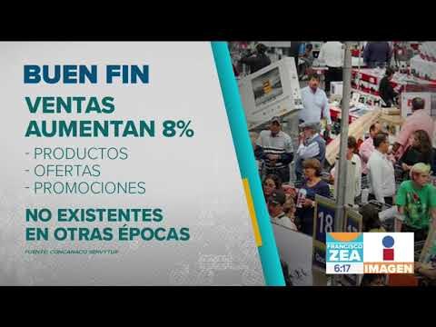 Ventas de comercios aumentan ocho por ciento en El Buen Fin 2018 | Noticias con Francisco Zea