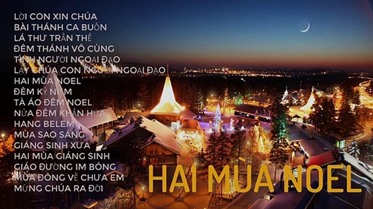 HAI MÙA GIÁNG SINH - PHẦN 1