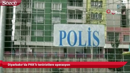 Diyarbakır’da PKK’lı teröristlere operasyon