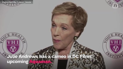 Julie Andrews Cast In New 'Aquaman' Movie