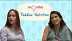 9 Months | Season 3 | Toddler Nutrition