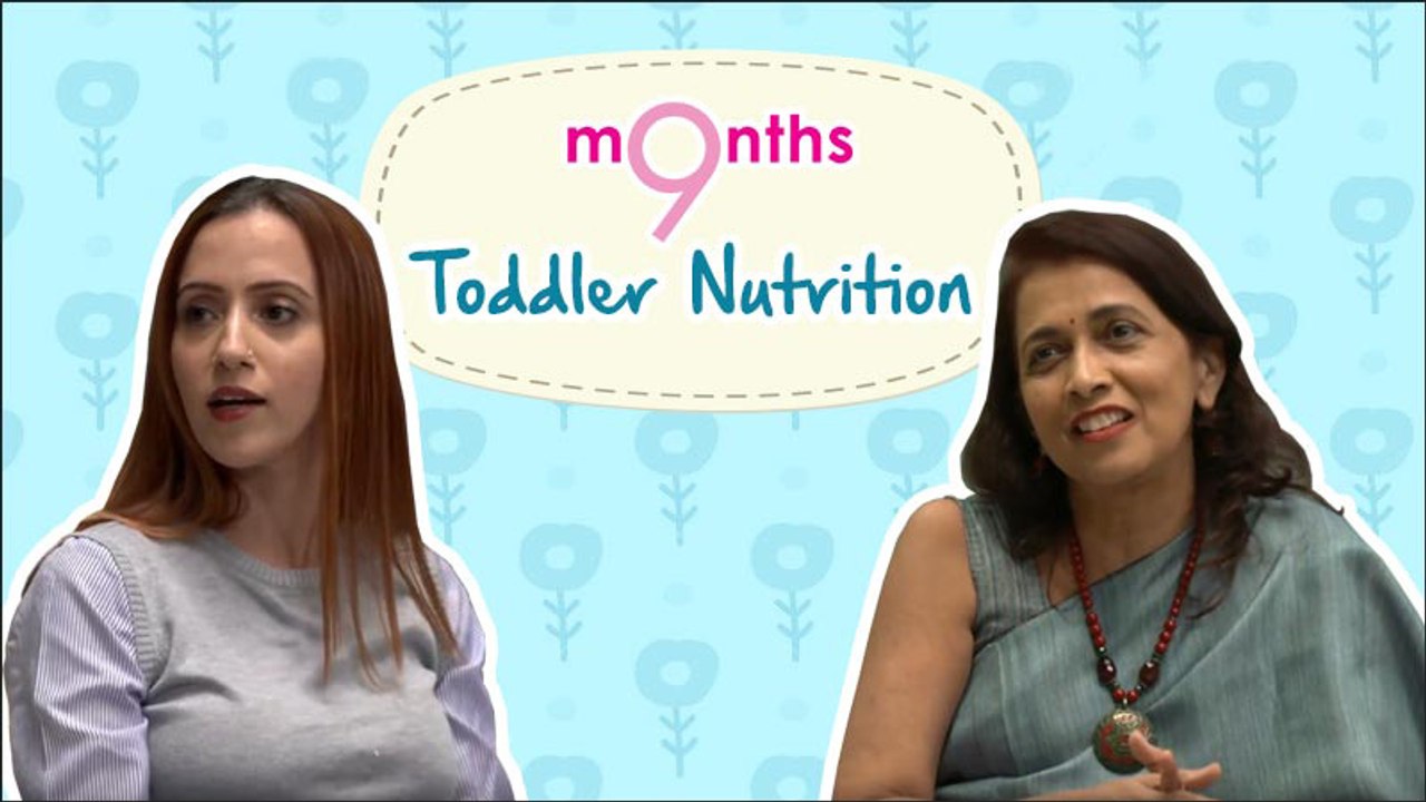 9 Months | Season 3 | Toddler Nutrition