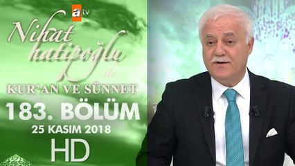Nihat Hatipoğlu ile Kur'an ve Sünnet - 26 Kasım 2018