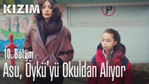 Asu Öykü'yü okuldan alıyor - Kızım 10. Bölüm