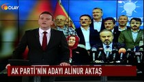 Ak Parti'nin adayı Alinur Aktaş