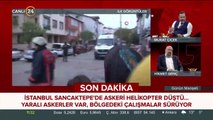 İstanbul Sancaktepe'de askeri helikopter düştü