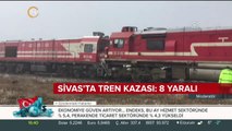 Sivas'ta tren kazası: 8 yaralı