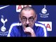 Tottenham 3-1 Chelsea - Maurizio Sarri Full Post Match Press Conference - Premier League