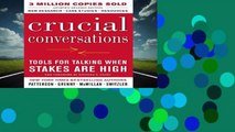 F.R.E.E [D.O.W.N.L.O.A.D] Crucial Conversations Tools for Talking When Stakes Are High, Second