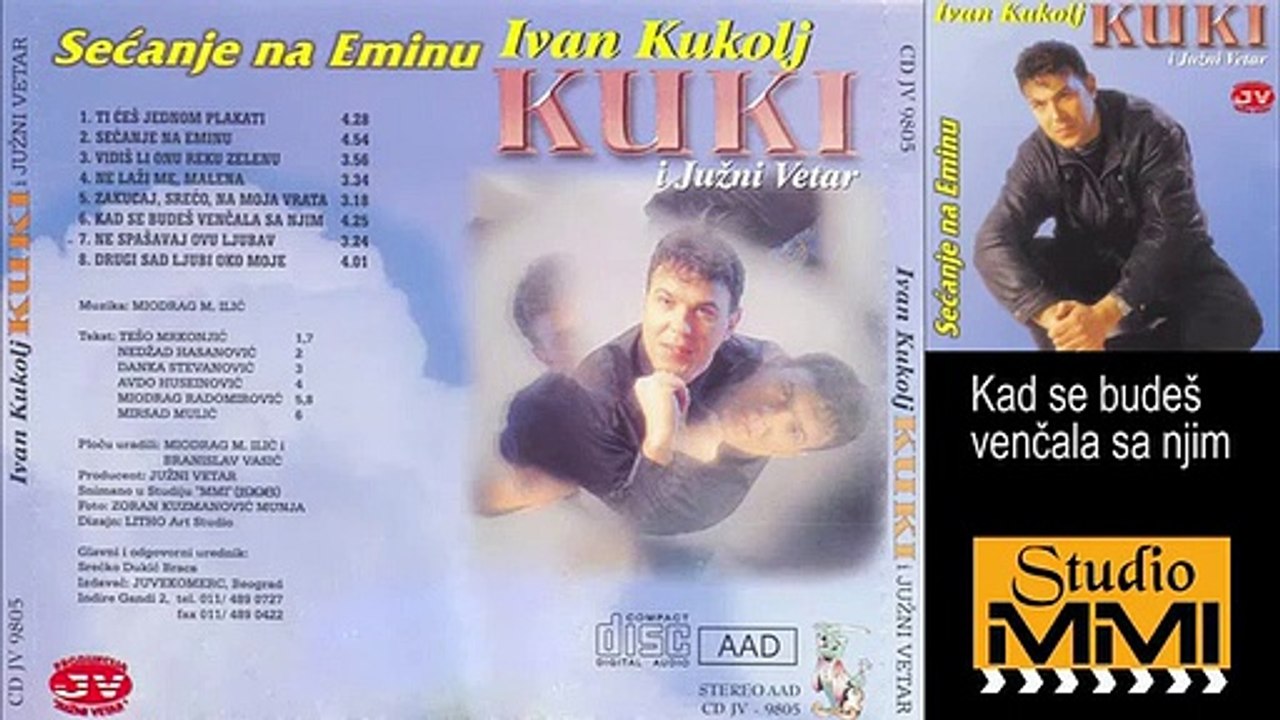 Ivan Kukolj Kuki i Juzni Vetar - Kad se budes vencala sa njim (Audio 1998)