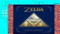 F.R.E.E [D.O.W.N.L.O.A.D] Legend of Zelda Encyclopedia, The ; by Nintendo