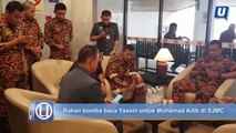 Rakan bomba baca Yassin untuk Mohamad Adib di SJMC