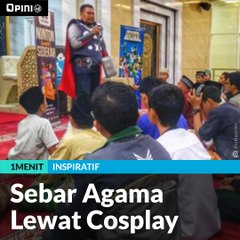 #1MENIT | Sebar Agama Lewat Cosplay