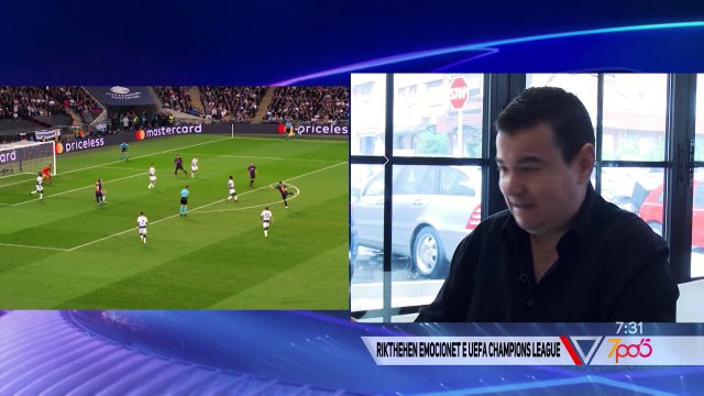 7pa5 - Rikthehen emocionet e UEFA Champions League - 27 Nëntor 2018 - Show - Vizion Plus