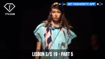 Lisbon Fashion Week Spring/Summer 2019 - Part 5 | FashionTV | FTV