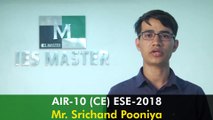 Mr Srichand Pooniya (CE) AIR-10 ESE 2018 - Topper's Interview IES MASTER