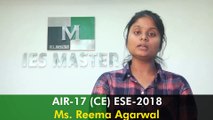 Ms. REEMA AGARWAL (CE) AIR-17 ESE 2018 - Topper's Interview IES MASTER
